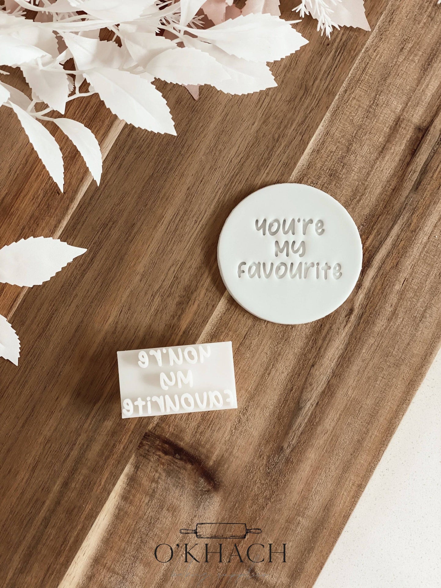 You're My Favourite Stamp - Perfect for Fondant & Sugar Cookies