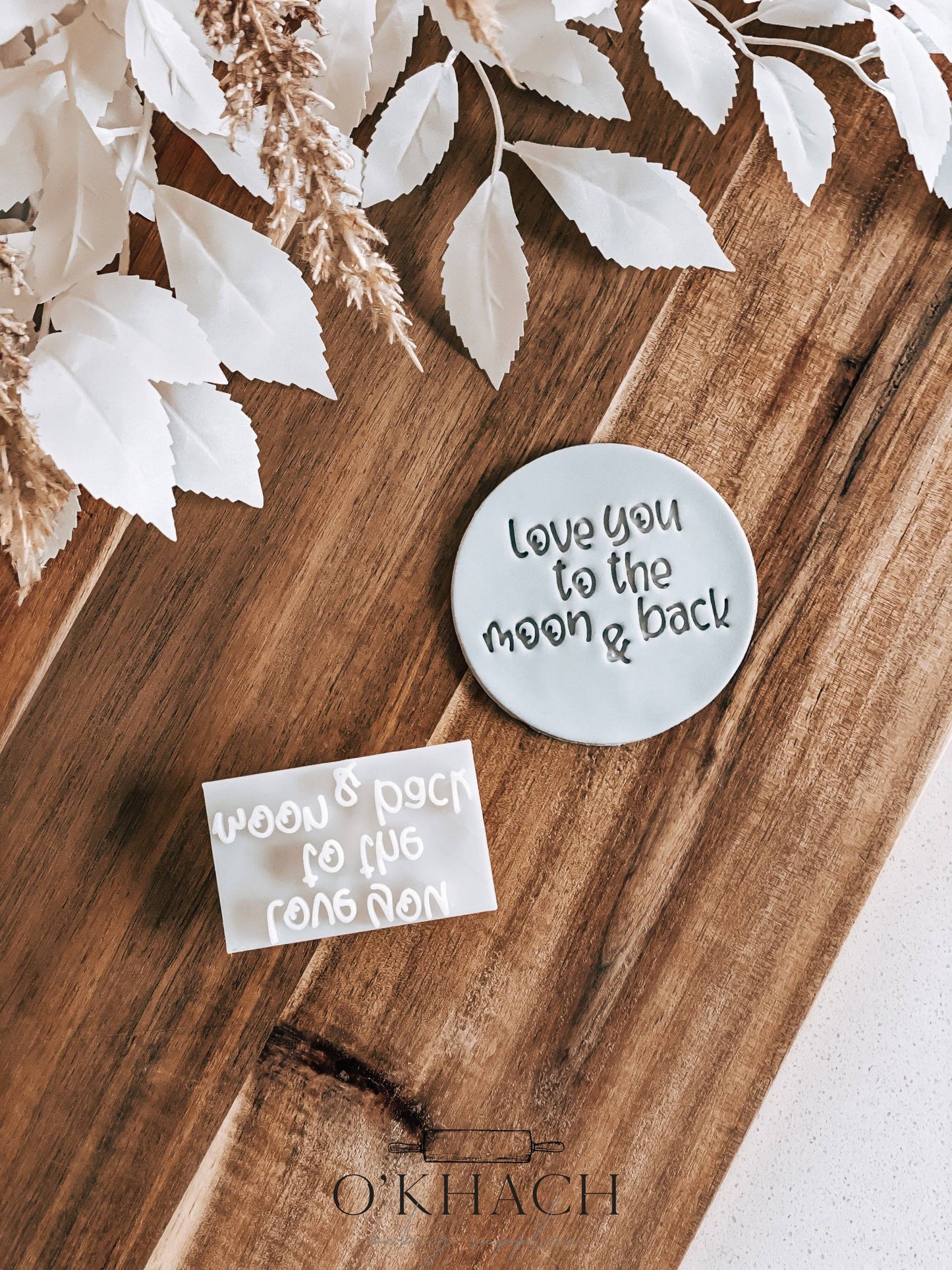 Love you to the Moon & Back -Cookie Stamp - Ideal for Fondant & Sugar Cookies