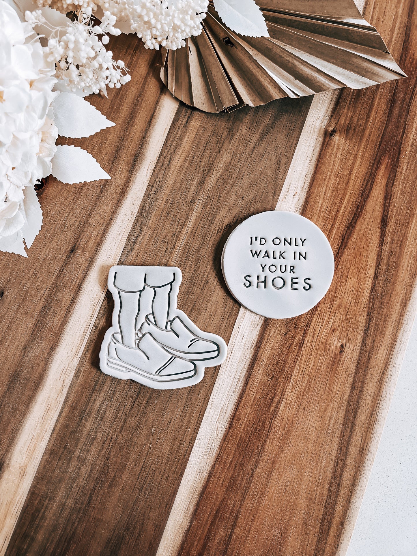I'd Only Walk In Your Shoes Stamp - Perfect for Fondant & Sugar Cookies