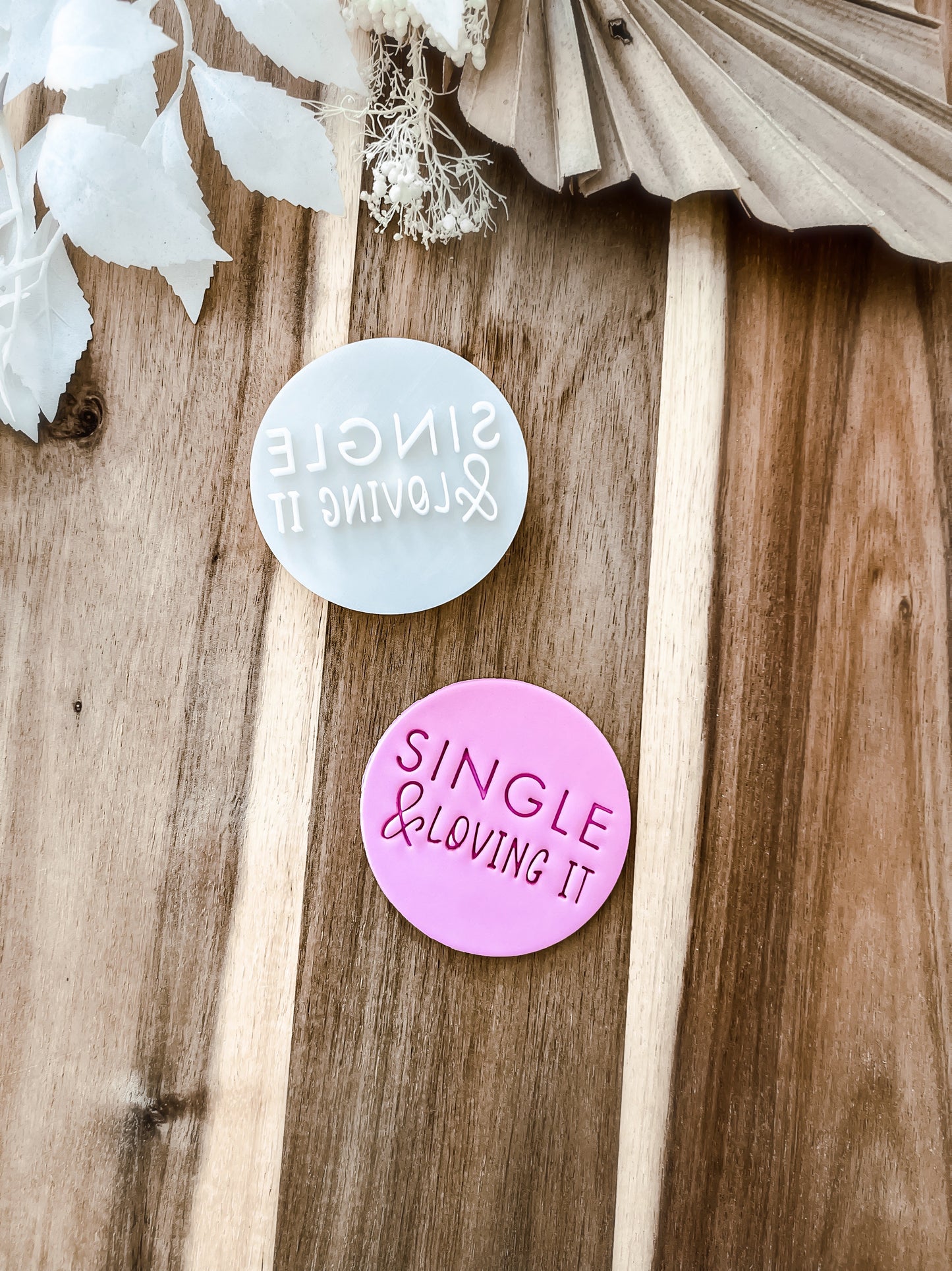 Single & Loving It - Cookie Stamp - Ideal for Fondant & Sugar Cookies