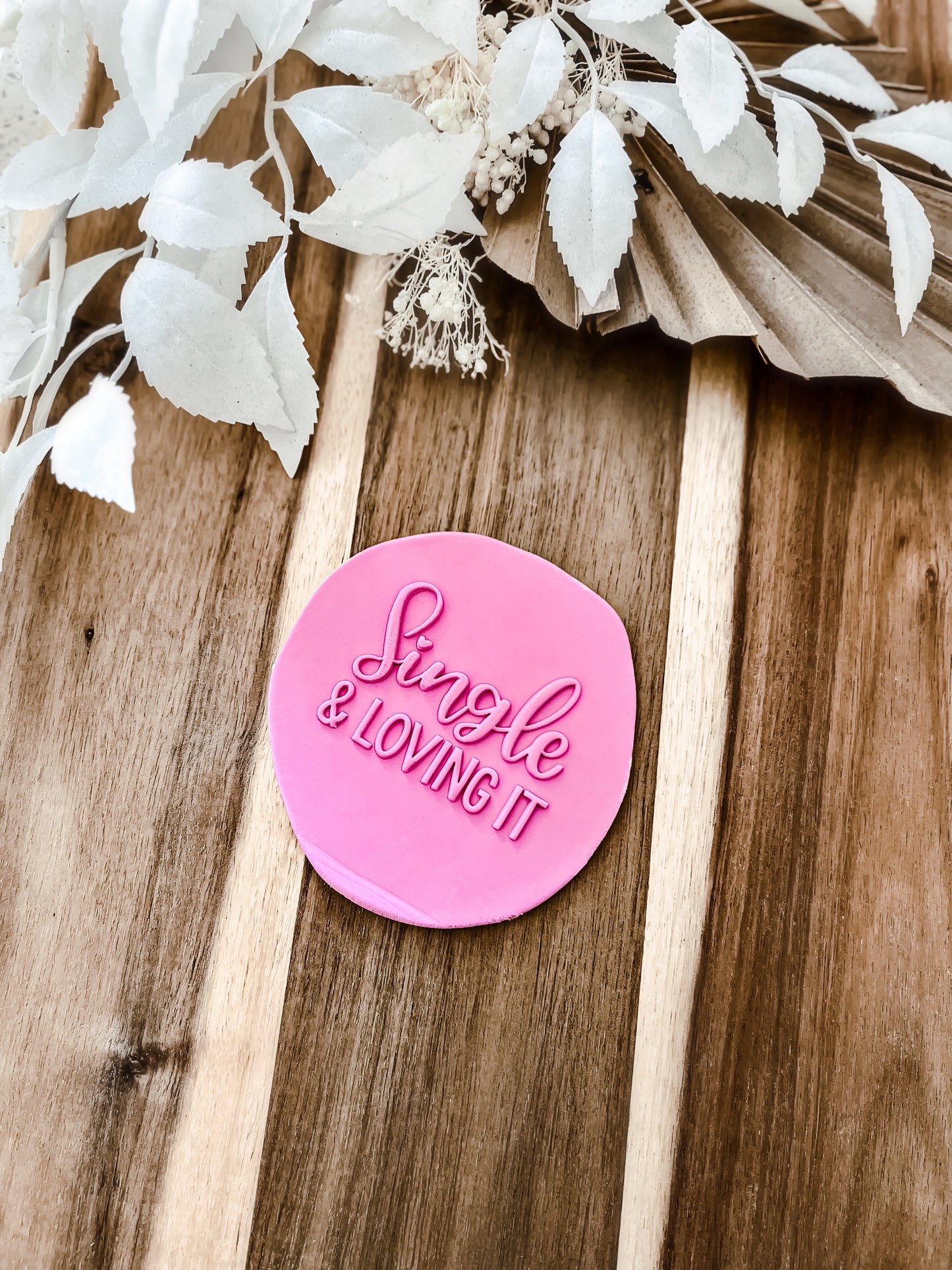 Single & Loving It 'UP' - Cookie Stamp - Ideal for Fondant & Sugar Cookies