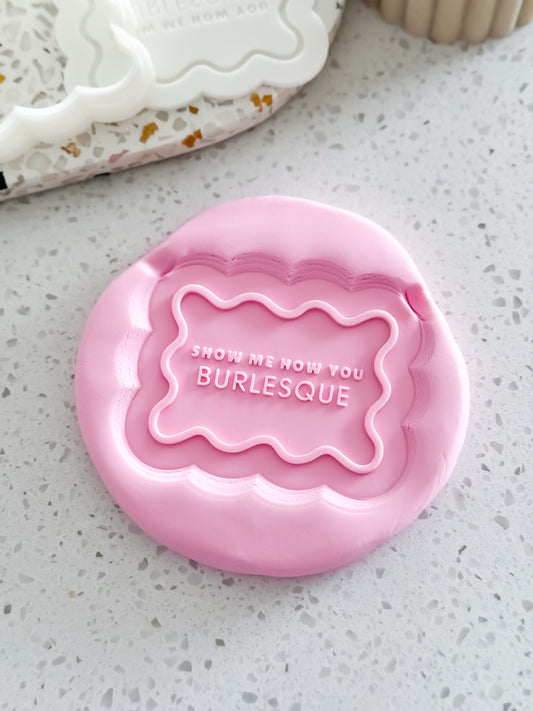 Show Me How You Burlesque Stamp & Cutter - Perfect for Fondant & Sugar Cookies