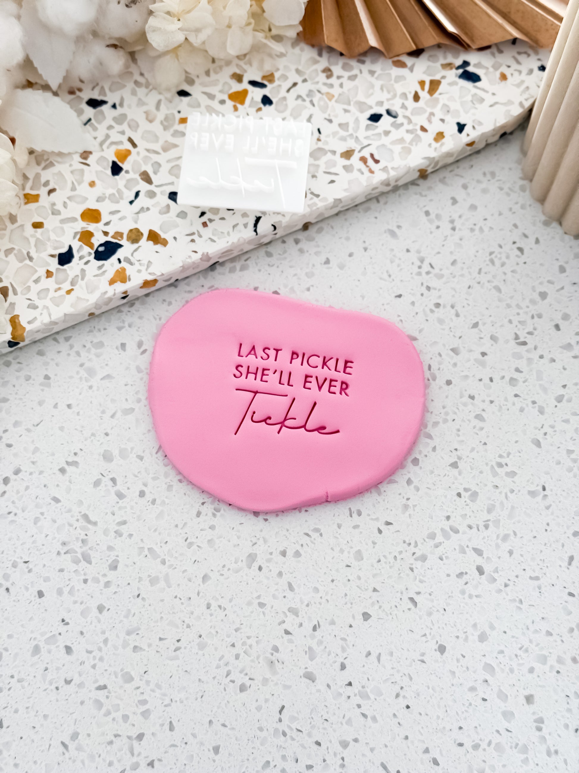 Last Pickle She'll Ever Tickle Cookie Stamp - Perfect for Fondant & Sugar Cookies